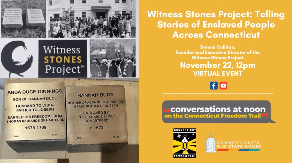 Witness Stones Project, Telling the Stories of the Enslaved Across Connecticut